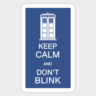 keep calm and dont blink Sticker